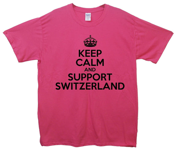 Keep Calm And Support Switzerland Printed T-Shirt - Mr Wings Emporium 