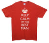 Keep Calm I'm The Bestman Printed T-Shirt - Mr Wings Emporium 