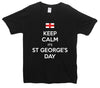 Keep Calm It's Saint George's Day Printed T-Shirt - Mr Wings Emporium 