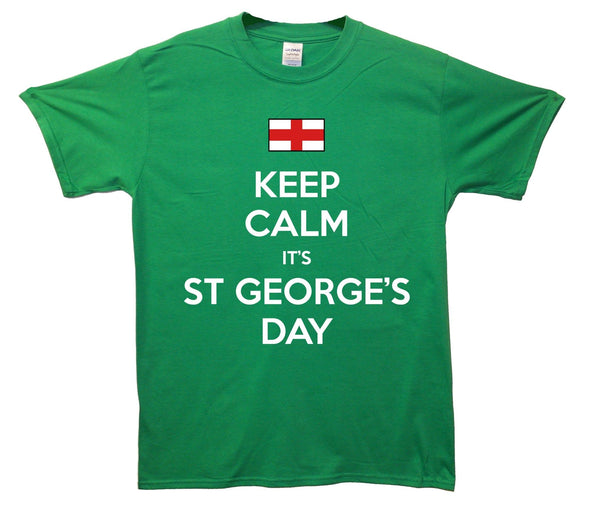 Keep Calm It's Saint George's Day Printed T-Shirt - Mr Wings Emporium 