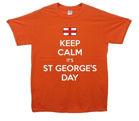 Keep Calm It's Saint George's Day Printed T-Shirt - Mr Wings Emporium 