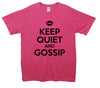 Keep Quiet and Gossip, Gossip Girl Printed T-Shirt - Mr Wings Emporium 