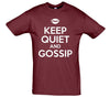 Keep Quiet and Gossip, Gossip Girl Printed T-Shirt - Mr Wings Emporium 