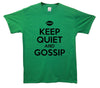 Keep Quiet and Gossip, Gossip Girl Printed T-Shirt - Mr Wings Emporium 