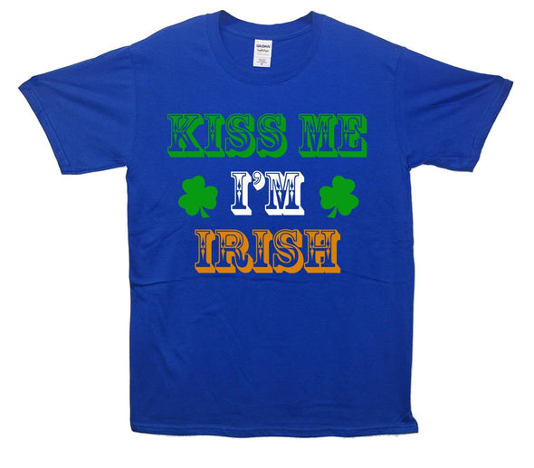 Kiss Me I'm Irish Patrick's Day Printed T-Shirt - Mr Wings Emporium 