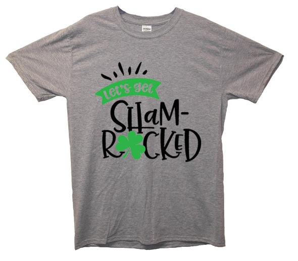 Let's Get Shamrocked Patrick's Day Printed T-Shirt - Mr Wings Emporium 