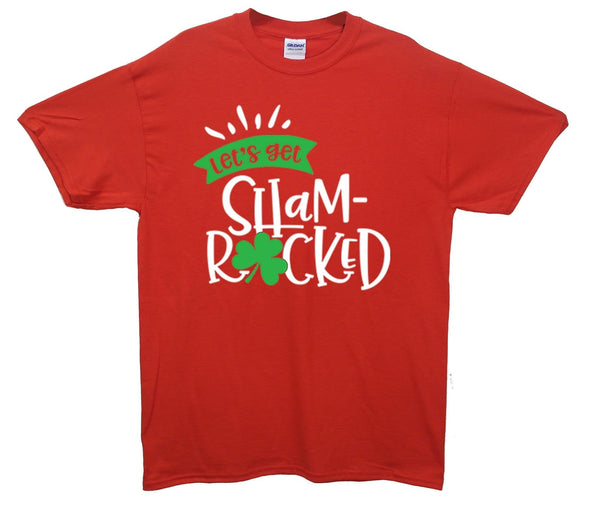 Let's Get Shamrocked Patrick's Day Printed T-Shirt - Mr Wings Emporium 