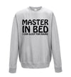 Master In Bed, I Can Sleep For Hours Printed Sweatshirt - Mr Wings Emporium 