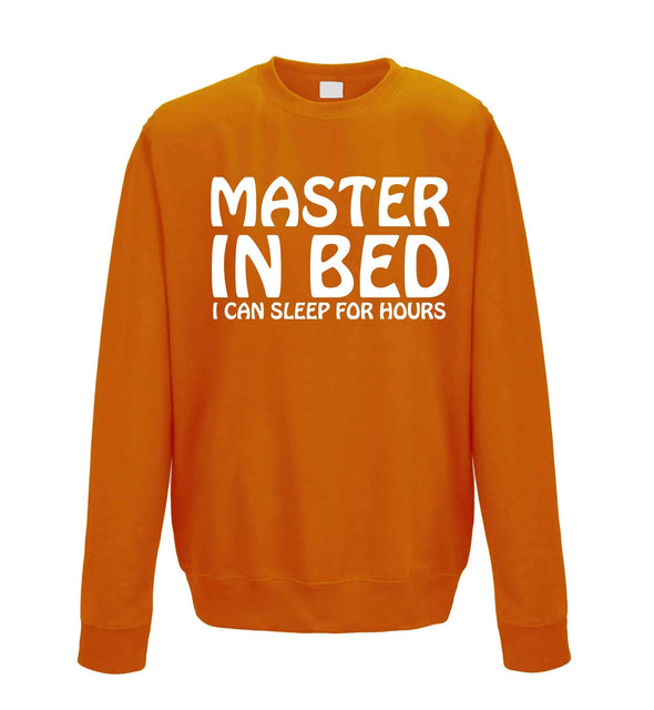 Master In Bed, I Can Sleep For Hours Printed Sweatshirt - Mr Wings Emporium 