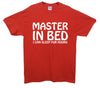 Master In Bed I Can Sleep For Hours Printed T-Shirt - Mr Wings Emporium 