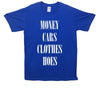 Money, Cars, Clothes, Hoes Printed T-Shirt - Mr Wings Emporium 