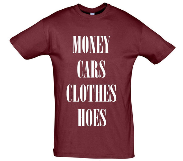 Money, Cars, Clothes, Hoes Printed T-Shirt - Mr Wings Emporium 