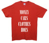 Money, Cars, Clothes, Hoes Printed T-Shirt - Mr Wings Emporium 