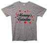 Mummy's Valentine Printed T-Shirt - Mr Wings Emporium 