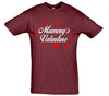 Mummy's Valentine Printed T-Shirt - Mr Wings Emporium 