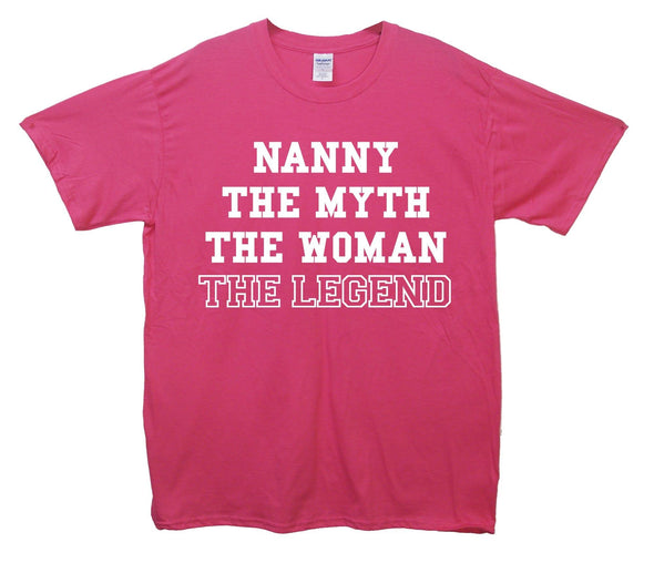 Nanny The Myth The Legend Printed T-Shirt - Mr Wings Emporium 