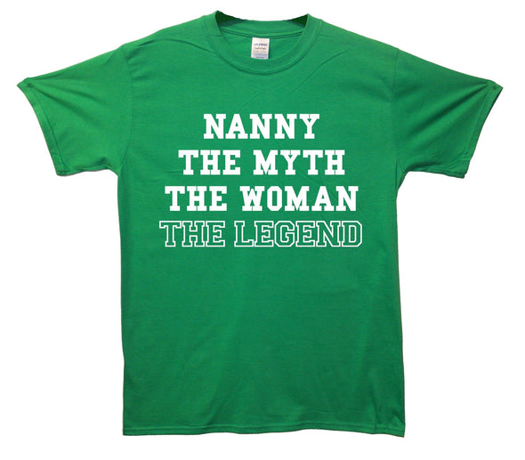 Nanny The Myth The Legend Printed T-Shirt - Mr Wings Emporium 