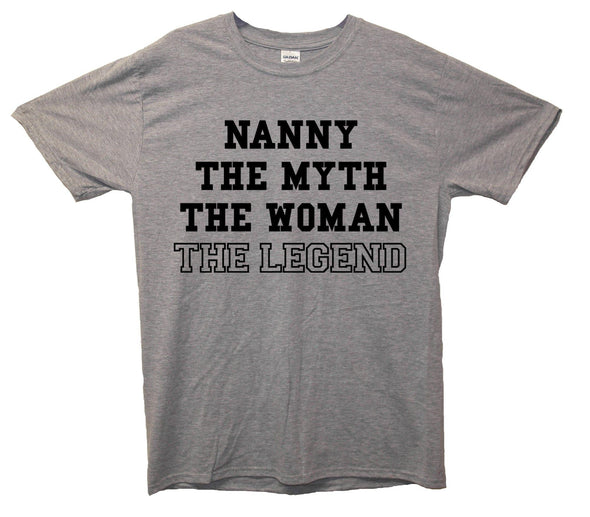 Nanny The Myth The Legend Printed T-Shirt - Mr Wings Emporium 