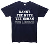 Nanny The Myth The Legend Printed T-Shirt - Mr Wings Emporium 