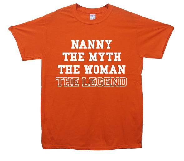 Nanny The Myth The Legend Printed T-Shirt - Mr Wings Emporium 