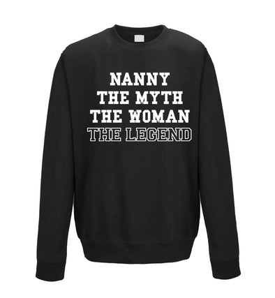 Nanny The Myth The Man The Legend Printed Sweatshirt - Mr Wings Emporium 