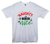 Naughty Is The New Nice Printed T-Shirt - Mr Wings Emporium 