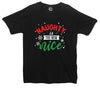 Naughty Is The New Nice Printed T-Shirt - Mr Wings Emporium 
