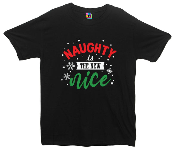 Naughty Is The New Nice Printed T-Shirt - Mr Wings Emporium 
