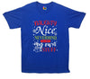 Naughty Nice Never Mind I'll Buy My Own Stuff Printed T-Shirt - Mr Wings Emporium 
