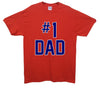 Number 1 Dad Printed T-Shirt - Mr Wings Emporium 