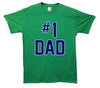 Number 1 Dad Printed T-Shirt - Mr Wings Emporium 