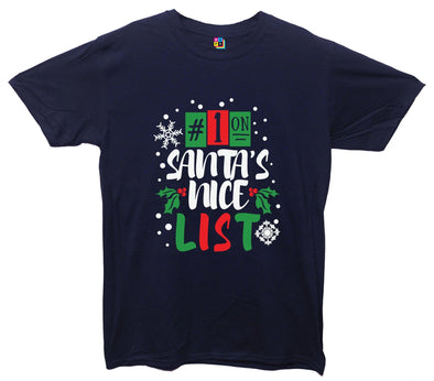 Number 1 On Santa's Nice List Printed T-Shirt - Mr Wings Emporium 