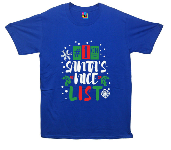 Number 1 On Santa's Nice List Printed T-Shirt - Mr Wings Emporium 