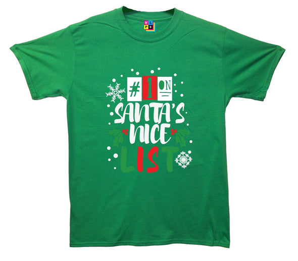 Number 1 On Santa's Nice List Printed T-Shirt - Mr Wings Emporium 