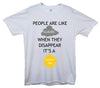 People Are Like Clouds Printed T-Shirt - Mr Wings Emporium 