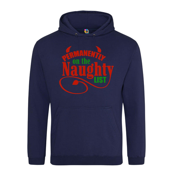 Permanently On The Naughty List Printed Hoodie - Mr Wings Emporium 