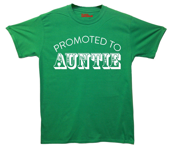 Promoted To Auntie Printed T-Shirt - Mr Wings Emporium 