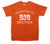 Promoted To Big Brother Printed T-Shirt - Mr Wings Emporium 