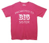 Promoted To Big Sister Printed T-Shirt - Mr Wings Emporium 