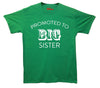 Promoted To Big Sister Printed T-Shirt - Mr Wings Emporium 