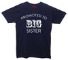 Promoted To Big Sister Printed T-Shirt - Mr Wings Emporium 