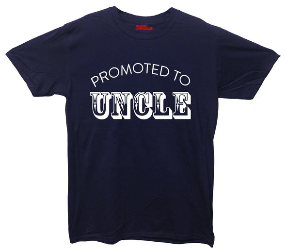 Promoted To Uncle Printed T-Shirt - Mr Wings Emporium 