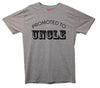 Promoted To Uncle Printed T-Shirt - Mr Wings Emporium 