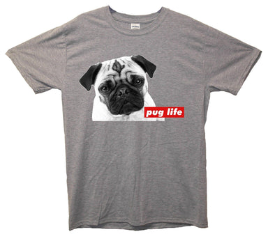 Pug Life Printed T-Shirt - Mr Wings Emporium 