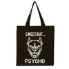 Sweet But Psycho Dog Printed Tote Bag - Mr Wings Emporium 