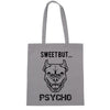 Sweet But Psycho Dog Printed Tote Bag - Mr Wings Emporium 