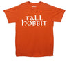 Tall Hobbit Printed T-Shirt - Mr Wings Emporium 