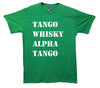 Tango Whisky Alpha Tango Pohnetic Alaphabet Printed T-Shirt - Mr Wings Emporium 