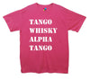 Tango Whisky Alpha Tango Pohnetic Alaphabet Printed T-Shirt - Mr Wings Emporium 