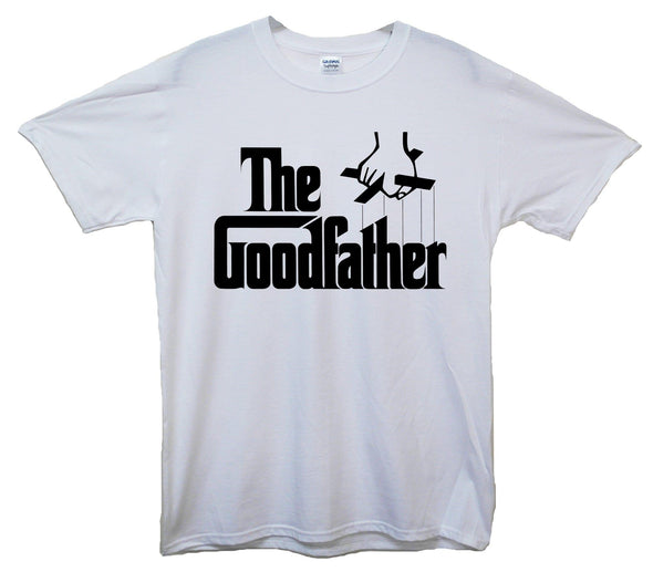 The Goodfather Fathers Day Printed T-Shirt - Mr Wings Emporium 